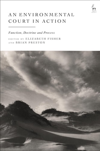 An Environmental Court in Action Function, Doctrine and Process