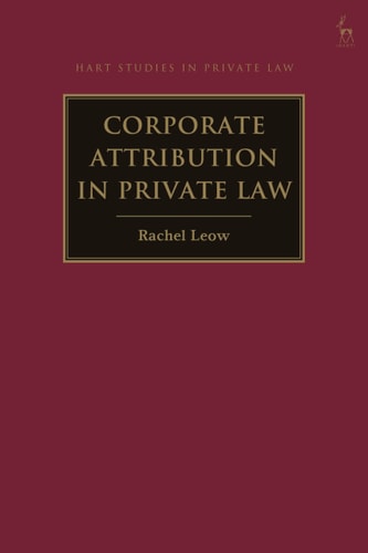 Corporate Attribution in Private Law