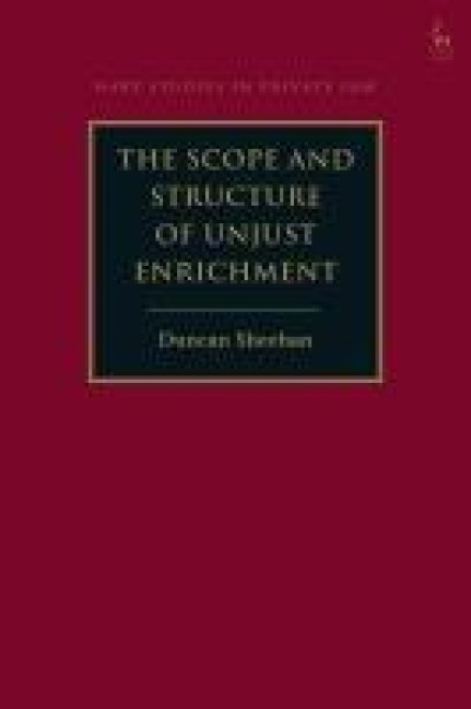 The Scope and Structure of Unjust Enrichment