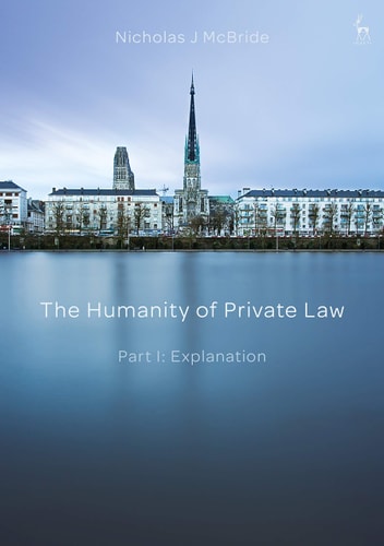 The Humanity of Private Law Part I: Explanation