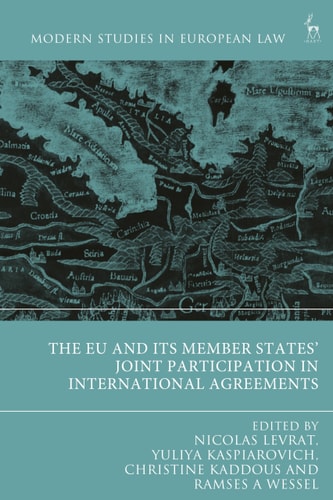 The EU and Its Member States’ Joint Participation in International Agreements