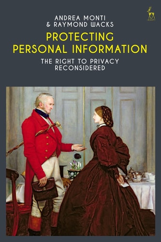 Protecting Personal Information The Right to Privacy Reconsidered