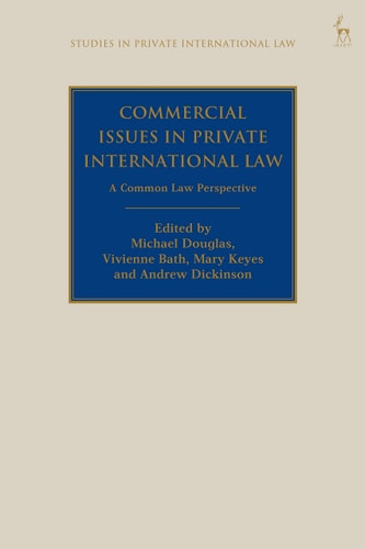 Commercial Issues in Private International Law A Common Law Perspective