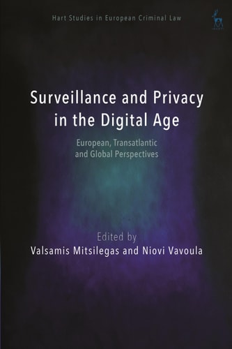 Surveillance and Privacy in the Digital Age European, Transatlantic and Global Perspectives