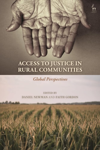 Access to Justice in Rural Communities Global Perspectives