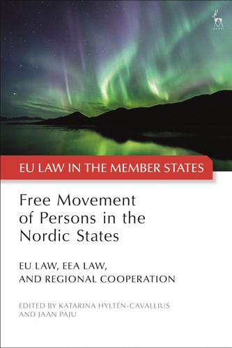 Free Movement of Persons in the Nordic States EU Law, EEA Law, and Regional Cooperation