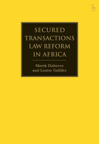 Secured Transactions Law Reform in Africa