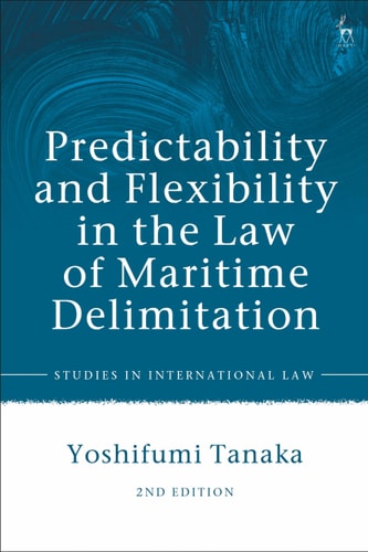 Predictability and Flexibility in the Law of Maritime Delimitation