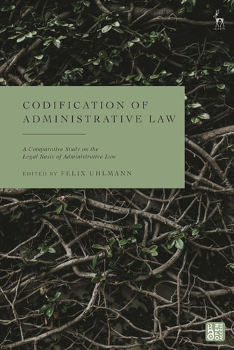 Codification of Administrative Law A Comparative Study on the Sources of Administrative Law