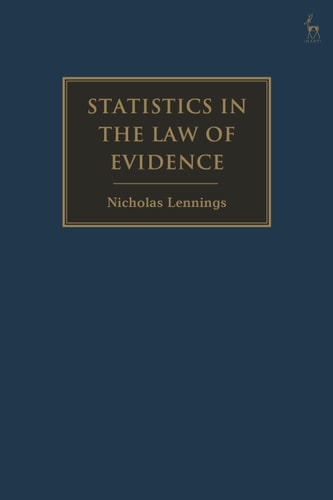Statistics in the Law of Evidence