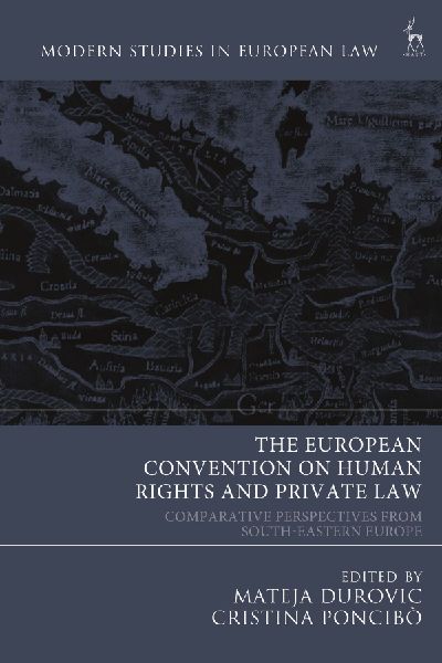 European Convention on Human Rights and Private Law: Comparative Perspectives from South-Eastern Europe