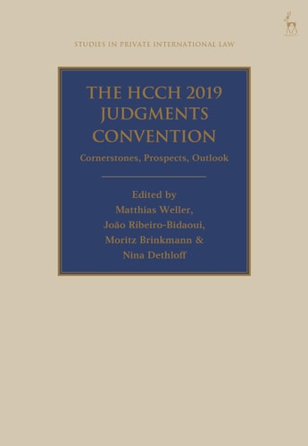 The HCCH 2019 Judgments Convention Cornerstones, Prospects, Outlook
