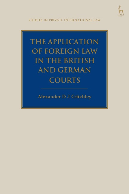 Application of Foreign Law in the British and German Courts