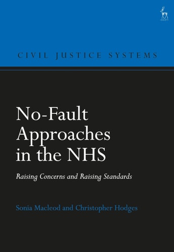 No-Fault Approaches in the NHS Raising Concerns and Raising Standards