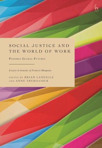 Social Justice and the World of Work Possible Global Futures