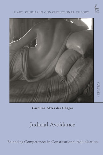 Judicial Avoidance Balancing Competences in Constitutional Adjudication