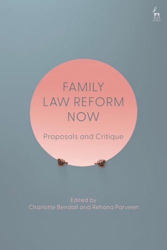 Family Law Reform Now Proposals and Critique