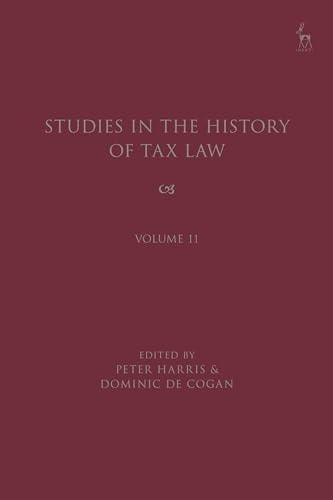 Studies in the History of Tax Law, Volume 11