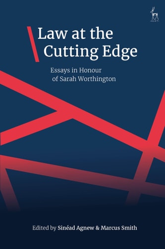 Law at the Cutting Edge Essays in Honour of Sarah Worthington