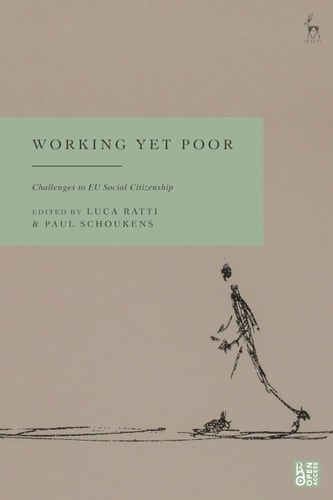 Working Yet Poor Challenges to EU Social Citizenship
