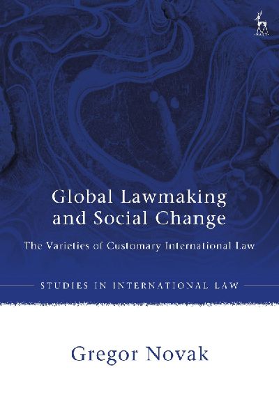 Global Lawmaking and Social Change: The Varieties of Customary International Law