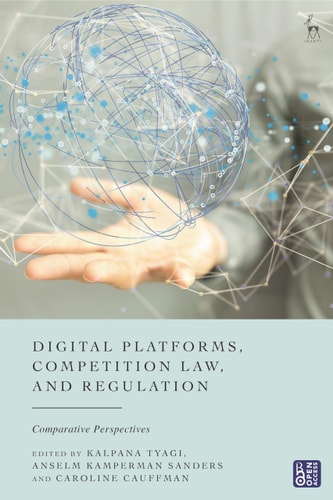 Digital Platforms, Competition Law, and Regulation Comparative Perspectives