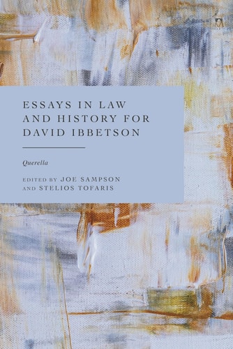 Essays in Law and History for David Ibbetson Querella