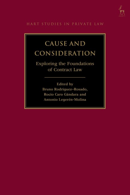 Cause and Consideration: Exploring the Foundations of Contract Law