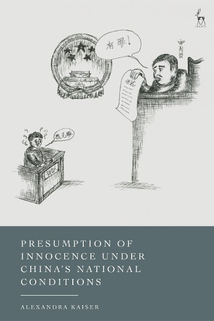 Presumption of Innocence Under China's 'National Conditions'