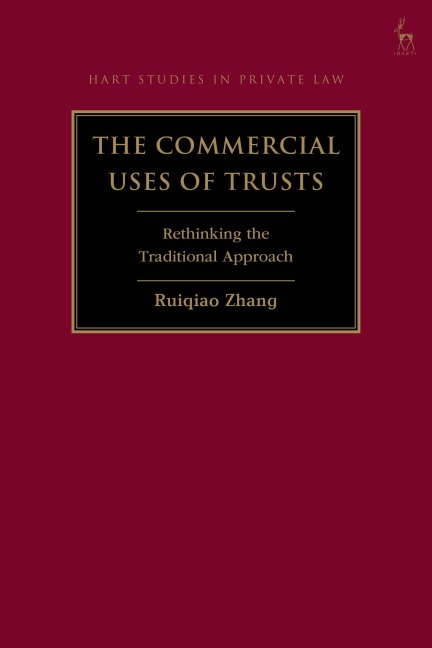 The Commercial Uses of Trusts: Rethinking the Traditional Approach
