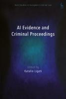AI Evidence and Criminal Proceedings