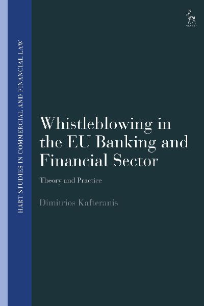 Whistleblowing in the EU Banking and Financial Sector: Theory and Practice
