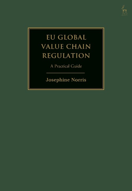 EU Global Value Chain Regulation: A Practical Guide