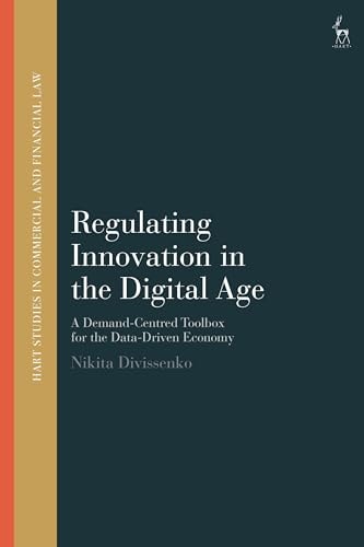 Regulating Innovation in the Digital Age A Demand-Centred Toolbox for the Data-Driven Economy