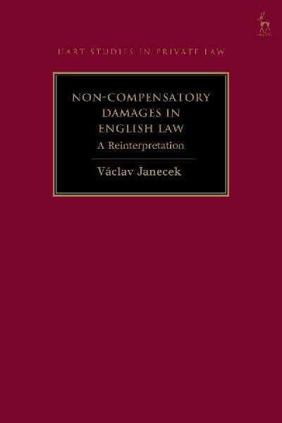 Non-Compensatory Damages in English Law: A Reinterpretation