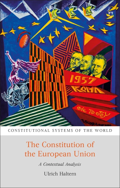 The Constitution of the European Union A Contextual Analysis