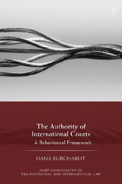 The Authority of International Courts: A Behavioural Framework