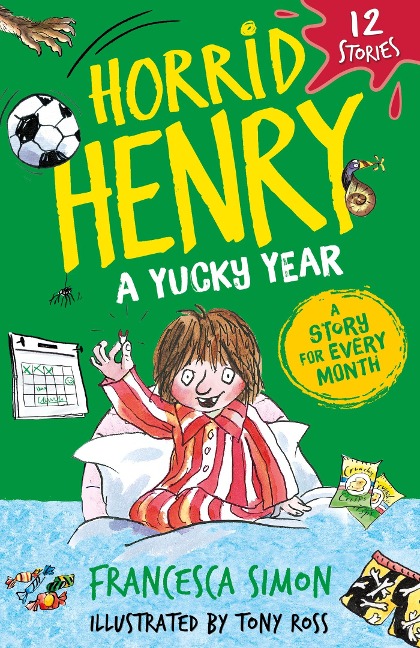 Horrid Henry: A Yucky Year: 12 Stories