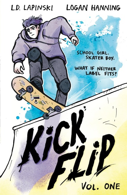 Kickflip Vol. 1: A heartfelt graphic novel about LGBTQ+ identity, acceptance and friendship
