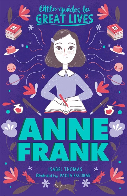 Anne Frank: Little Guides to Great Lives paperback