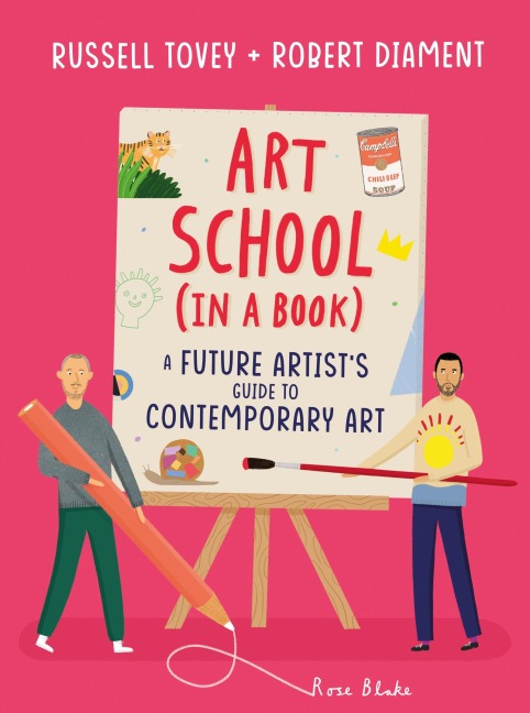 Art School (in a book): A future artists guide to contemporary art