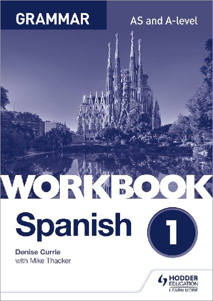 Spanish A-level Grammar Workbook 1