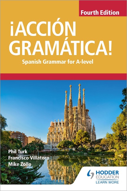 ¡Accion Gramatica! Fourth Edition: Spanish Grammar for A Level