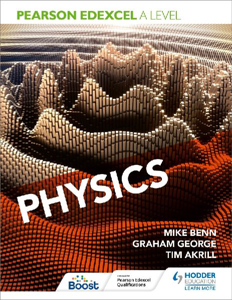 Pearson Edexcel A Level Physics (Year 1 and Year 2)