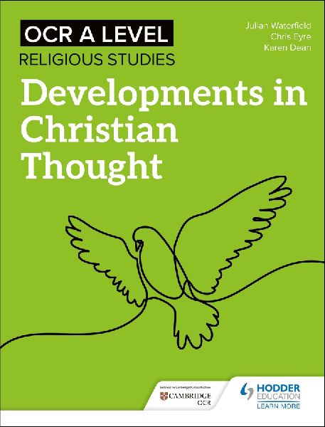 OCR A Level Religious Studies: Developments in Christian Thought