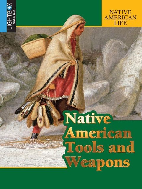 Native American Tools and Weapons