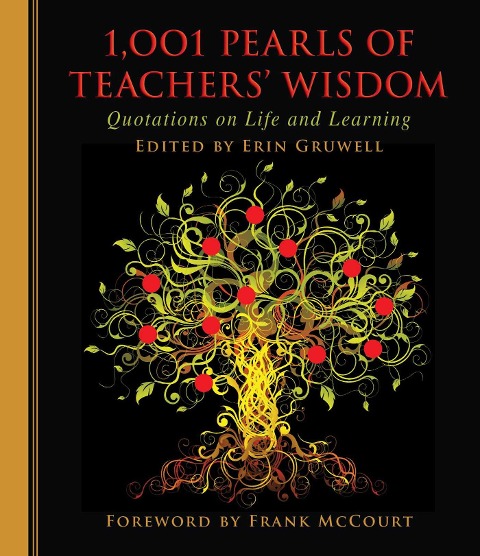 1,001 Pearls of Teachers Wisdom: Quotations on Life and Learning