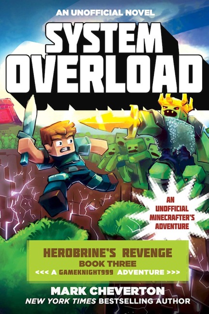 System Overload: Herobrines Revenge Book Three (a Gameknight999 Adventure): An Unofficial Minecrafters Adventure
