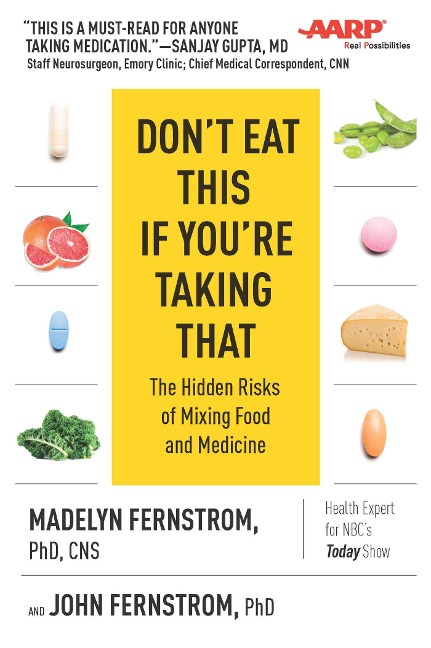 Dont Eat This If Youre Taking That: The Hidden Risks of Mixing Food and Medicine