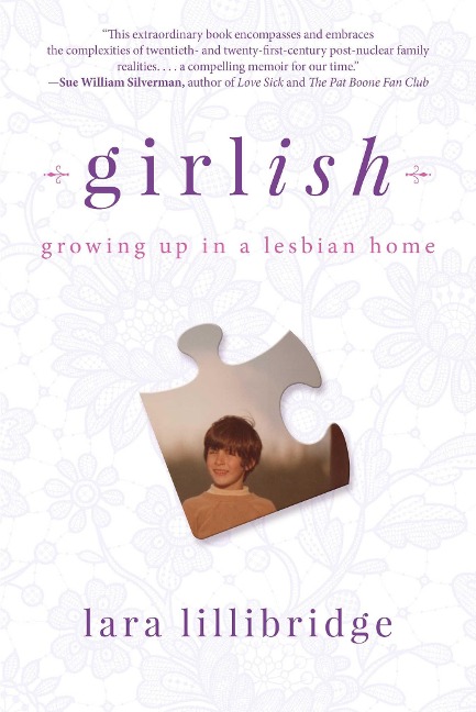 Girlish: Growing Up in a Lesbian Home